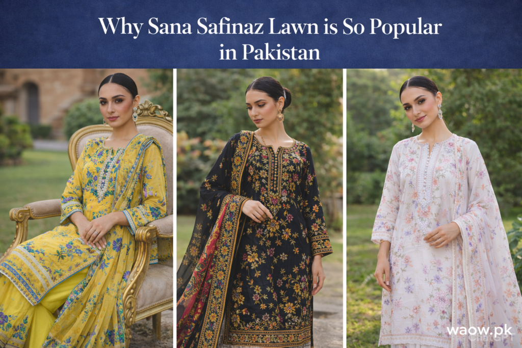 Why Sana Safinaz Lawn is So Popular in Pakistan