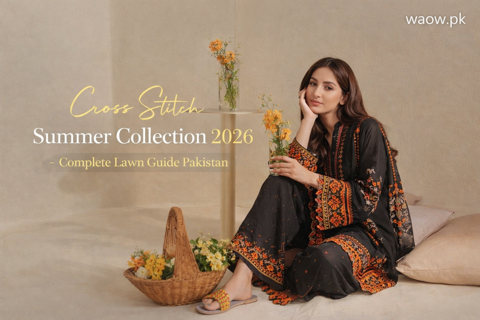 Cross Stitch Summer Collection 2026 – Complete Lawn Guide Pakistan